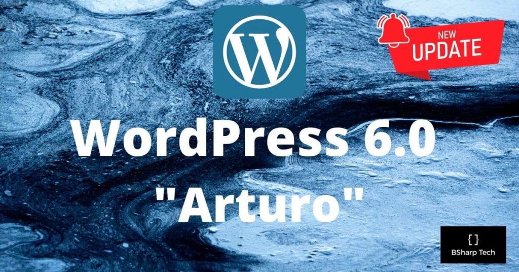 WordPress released new version 6.0